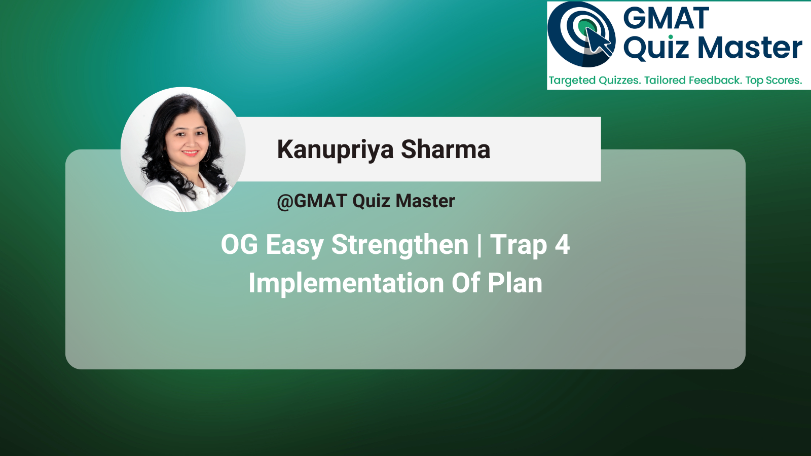 A GMAT Strengthen Trap: How Hard a Plan Is to Implement Doesn't Matter